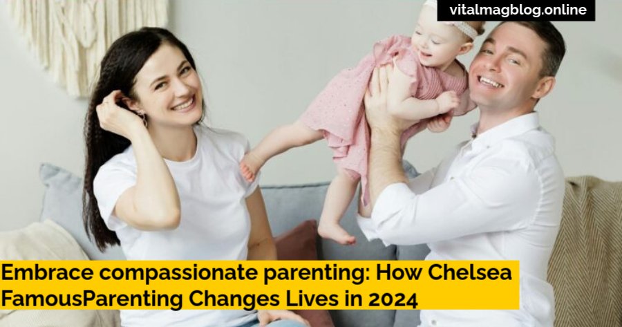 chelsea famousparenting