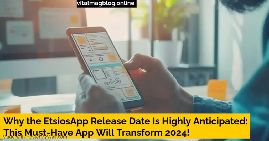 etsiosapp release date