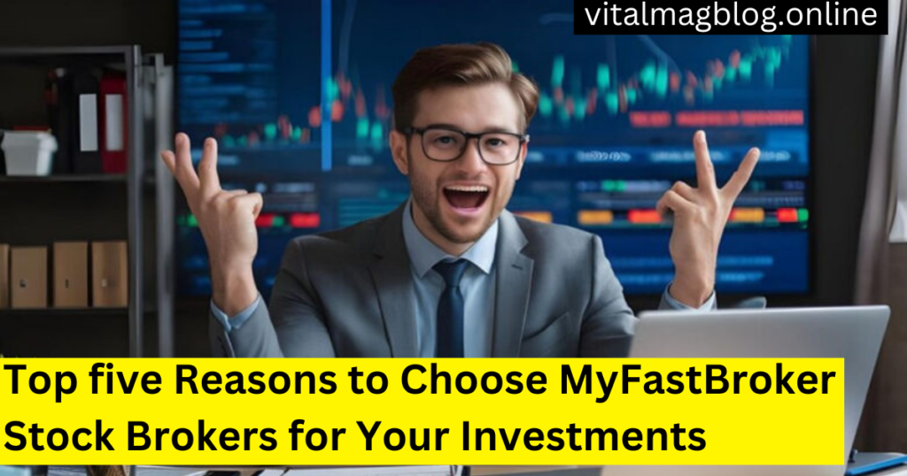 MyFastBroker Stock Brokers